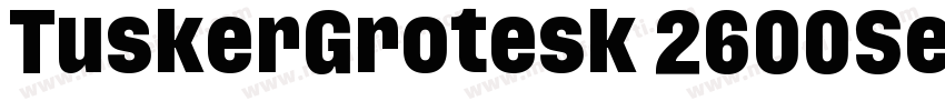 TuskerGrotesk 2600Semibold字体转换